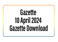 Gazette 10 April 2024 Gazette Download
