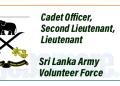 Cadet Officer, Second Lieutenant, Lieutenant – Sri Lanka Army Volunteer Force Vacancies 2024