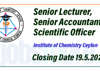 Senior Lecturer, Senior Accountant, Scientific Officer Job Vacancies 2024 – Institute of Chemistry Ceylon 