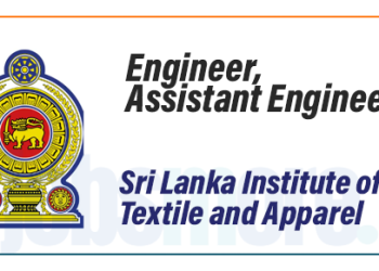 Engineer, Assistant Engineer – Sri Lanka Institute of Textile and Apparel