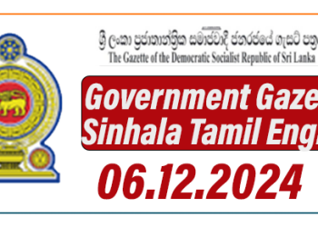 Sri Lanka Government Gazette 06 December 2024 Sinhala Tamil English