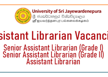 Assistant Librarian Vacancies - University of Sri Jayewardenepura