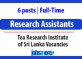 Tea Research Institute of Sri Lanka Vacancies - Research Assistants