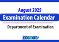 Examination Calendar for August 2025