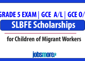 SLBFE Scholarships for Children of Migrant Workers