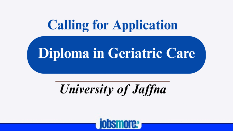 Calling Applications for Diploma in Geriatric Care