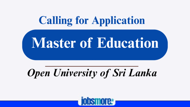OUSL; Calling  Application for Master of Education