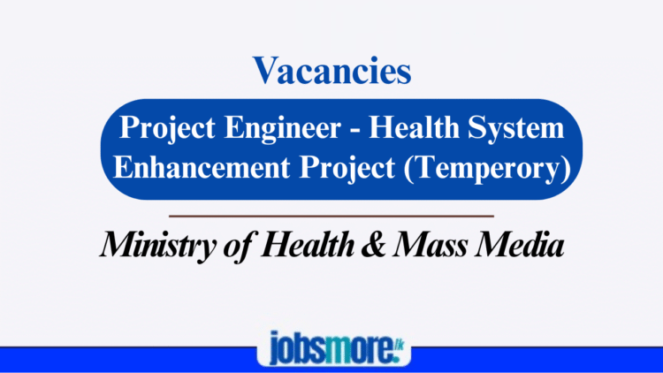 Ministry of Health & Mass Media Launches Recruitment for Project Engineer in Health System Enhancement Initiative