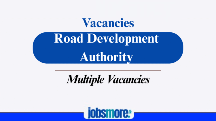 Road Development Authority Announces Contract Job Vacancies for Rural Roads Programme