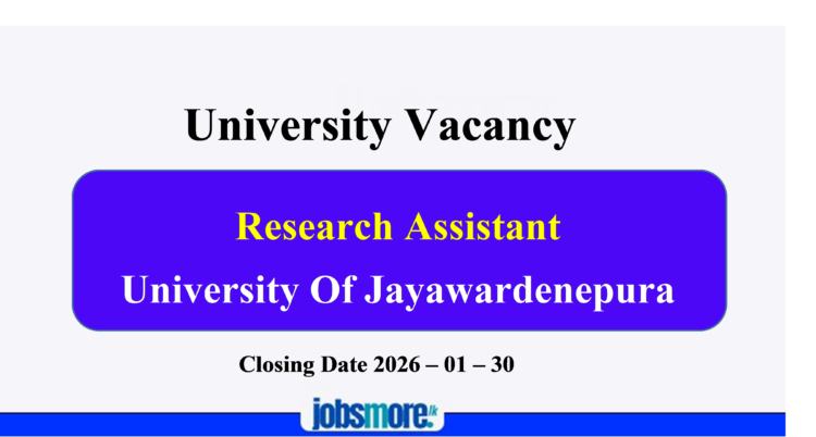 Vacancy – Research Assistant University of Jayewardenepura – 2026
