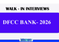 DFCC BANK JOB VACANCY – WALK-IN INTERVIEWS 2026