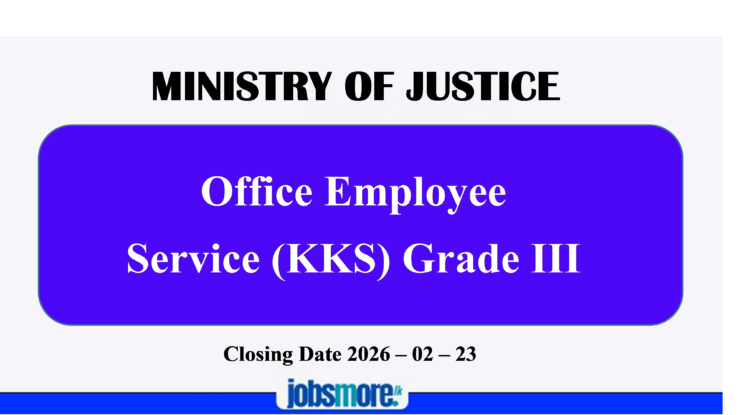 Office Employee Service (KKS) Grade III – Ministry of Justice
