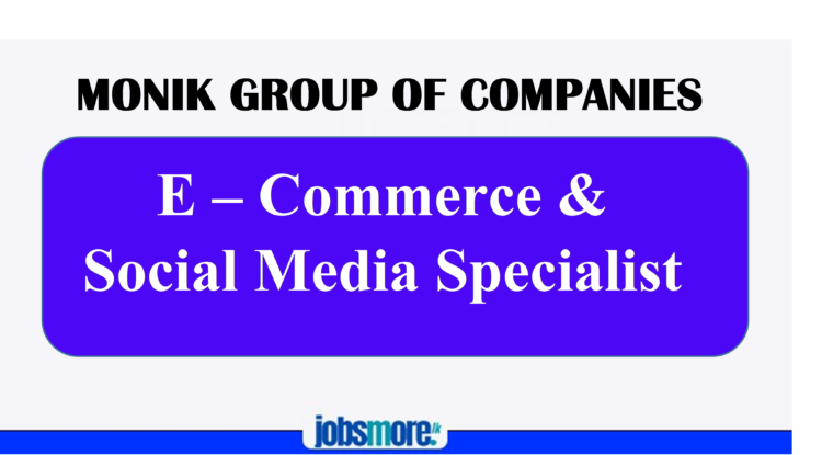 Monik Group Of Company Vacancies 2026