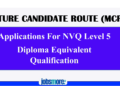 Applications for NVQ Level 5 Diploma Equivalent Qualification