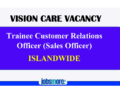 VISION CARE OPTICAL SERVICES VACANCY 2026