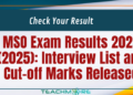 MSO Service (Grade III) Interview Name List & Cutoff